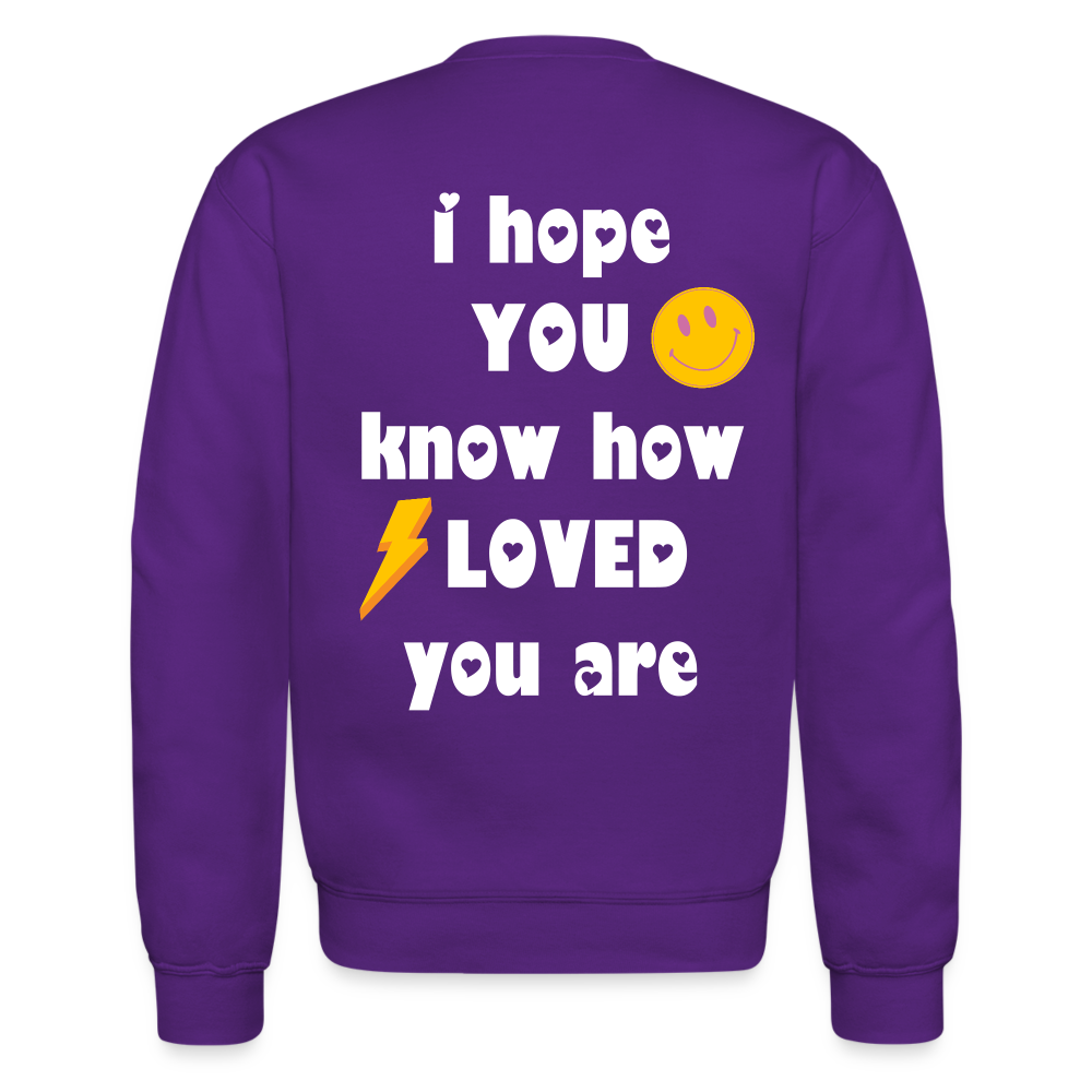 Crewneck I Hope You Know How Loved You Are - purple